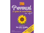 PROVENCAL GUIDE DE CONVERSATION DES ENFANTS