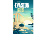 GRECE GUIDE EVASION - ATHENES ET LE PELOPONNESE