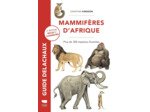 MAMMIFERES D'AFRIQUE - PLUS DE 300 ESPECES ILLUSTREES