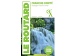 GUIDE DU ROUTARD FRANCHE COMTE 2024/25