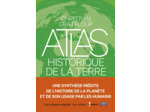 L'ATLAS HISTORIQUE DE LA TERRE