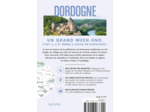 DORDOGNE GUIDE UN GRAND WEEK-END