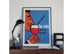 Affiche Qui aime le vin aime la vie