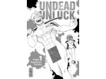 UNDEAD UNLUCK - TOME 1