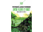 ENTRE FLEUVE ET FORET - DANS LA NUIT ET LE VENT, 2