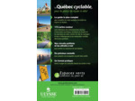 LE QUEBEC CYCLABLE - GUIDE DES VOIES CYCLABLES AU QUEBEC