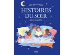 LES PLUS BELLES HISTOIRES DU SOIR POUR LES PETITS