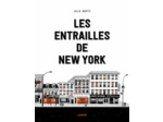 LES ENTRAILLES DE NEW YORK