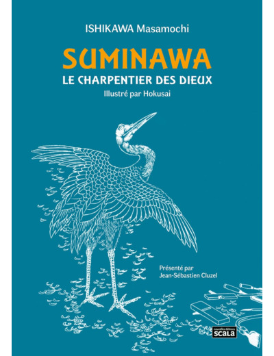 SUMINAWA, LE CHARPENTIER DES DIEUX