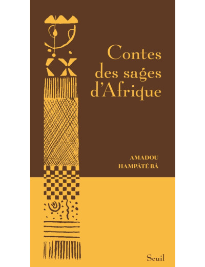 CONTES DES SAGES D'AFRIQUE