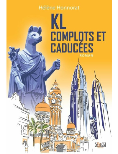 KL, COMPLOTS ET CADUCEES