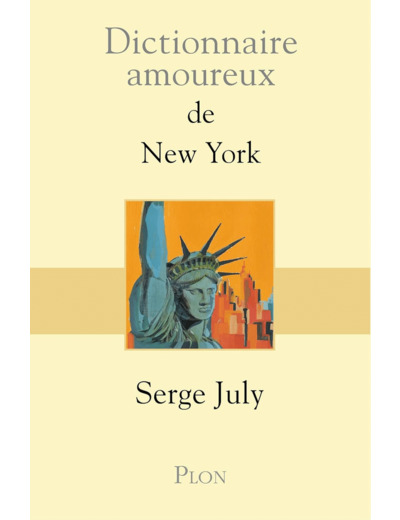 DICTIONNAIRE AMOUREUX DE NEW YORK