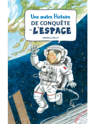 UNE AUTRE HISTOIRE DE CONQUETE DE L'ESPACE