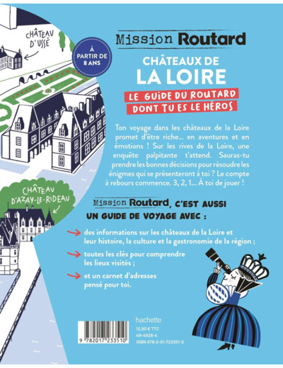 MISSION ROUTARD DANS LES CHATEAUX DE LA LOIRE