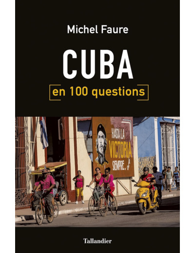 CUBA EN 100 QUESTIONS