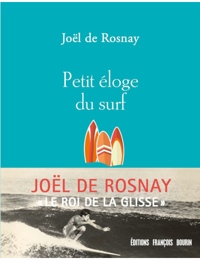 PETIT ELOGE DU SURF