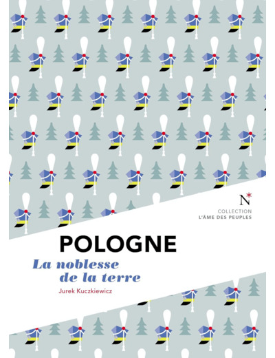 POLOGNE - LA NOBLESSE DE LA TERRE