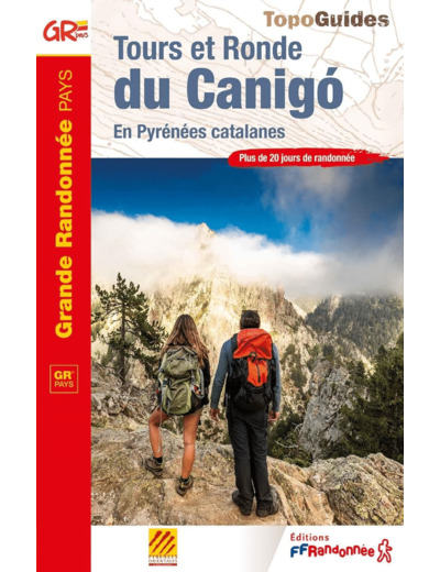 TOURS ET RONDE DU CANIGO - EN PYRENEES CATALANES