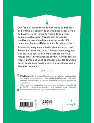 S'ORIENTER EN PLEINE NATURE - GUIDE PRATIQUE A L'USAGE DE TOUS LES AVENTURIERS