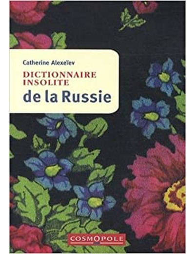DICTIONNAIRE INSOLITE DE RUSSIE retref