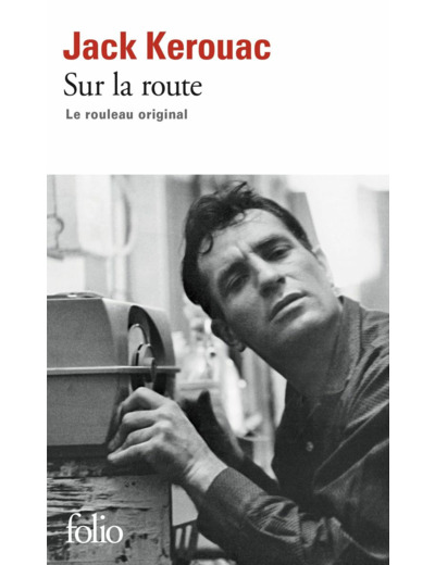 SUR LA ROUTE - LE ROULEAU ORIGINAL