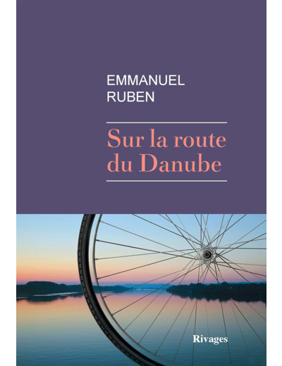 SUR LA ROUTE DU DANUBE - ILLUSTRATIONS, COULEUR