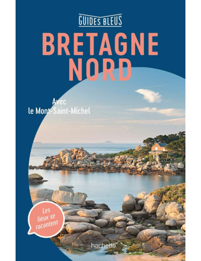 GUIDE BLEU BRETAGNE NORD