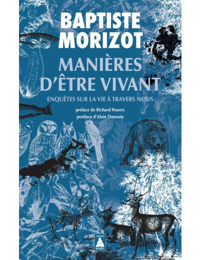 MANIERES D'ETRE VIVANT - ENQUETES SUR LA VIE A TRAVERS NOUS
