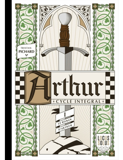 ARTHUR - CYCLE INTEGRAL - LE PRINTEMPS - LE ROMAN D'ARTHUR
