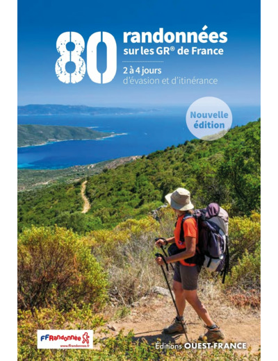 80 RANDONNEES SUR LES GR DE FRANCE