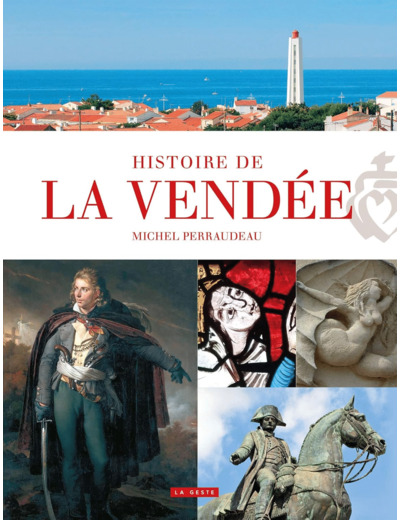 HISTOIRE DE LA VENDEE