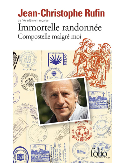 IMMORTELLE RANDONNEE - COMPOSTELLE MALGRE MOI