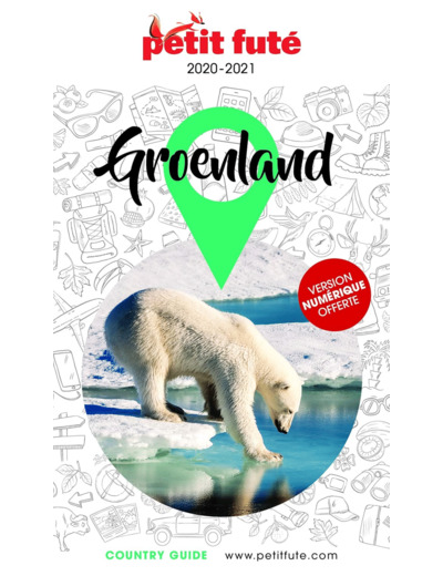 GUIDE GROENLAND 2020 PETIT FUTE