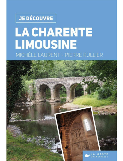 JE DECOUVRE LA CHARENTE LIMOUSINE