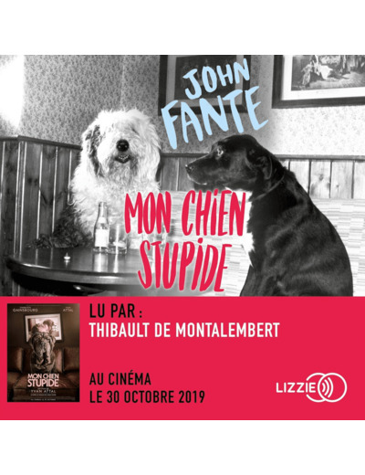 MON CHIEN STUPIDE - EDITION SPECIALE RETREF