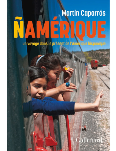 NAMERIQUE - UN VOYAGE DANS LE PRESENT DE L'AMERIQUE HISPANIQUE