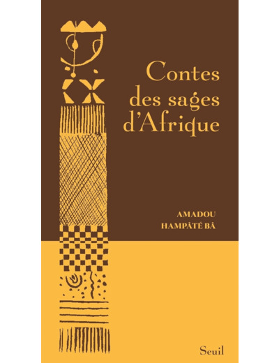 CONTES DES SAGES D'AFRIQUE