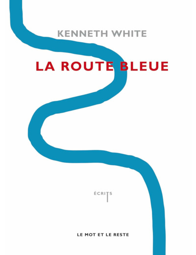 LA ROUTE BLEUE (POCHE)