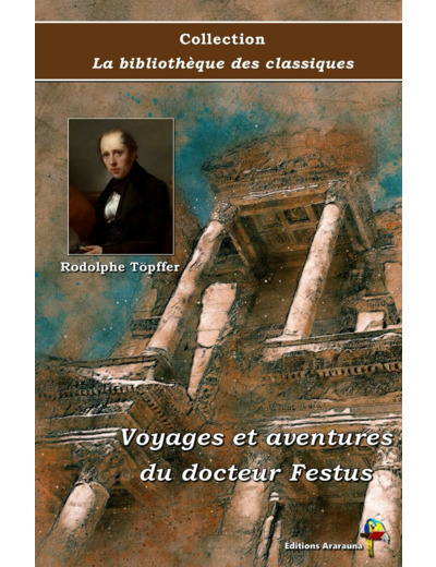 VOYAGES ET AVENTURES DU DOCTEUR FESTUS