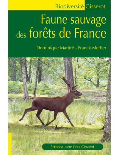 FAUNE SAUVAGE DES FORETS DE FRANCE