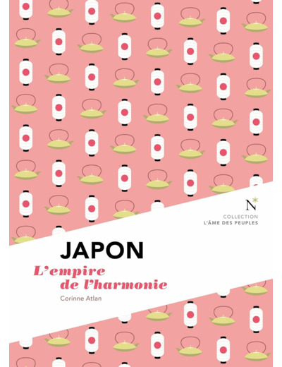 JAPON - L'EMPIRE DE L'HARMONIE