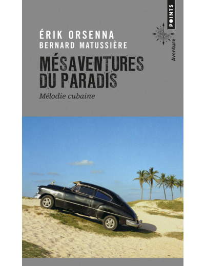 MESAVENTURES DU PARADIS - MELODIE CUBAINE