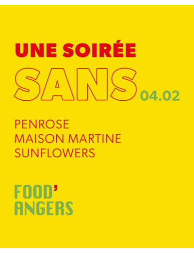 Une soirée "SANS"