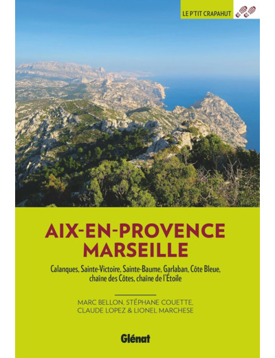 AUTOUR D'AIX ET MARSEILLE (3E ED)