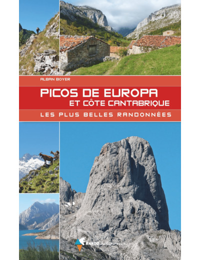 LES PLUS BELLES RANDONNEES DANS LES PICOS DE EUROPA ET SUR LA COTE CANTABRIQUE