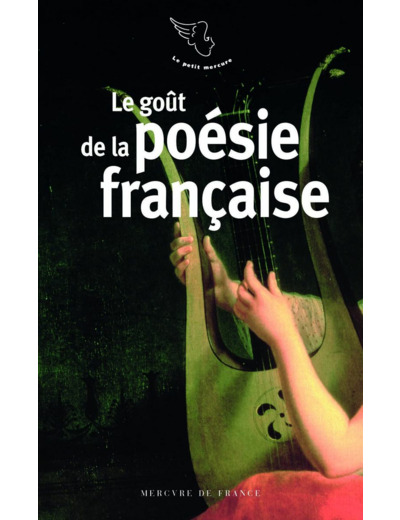 LE GOUT DE LA POESIE FRANCAISE