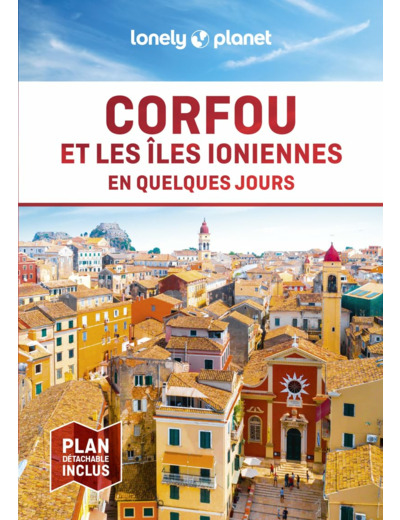 CORFOU ET LES ILES IONIENNES EN QUELQUES JOURS 2ED