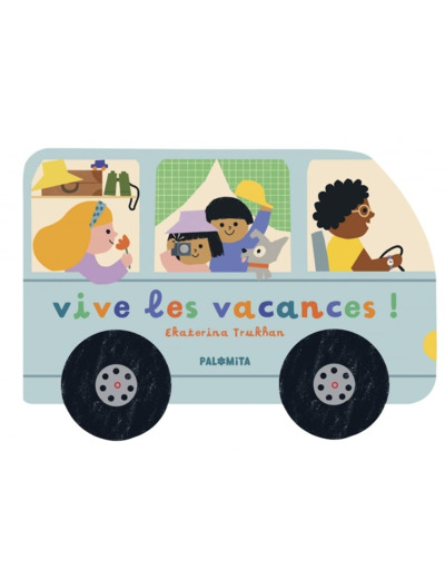 VIVE LES VACANCES !