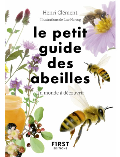 LE PETIT GUIDE D'OBSERVATION DES ABEILLES