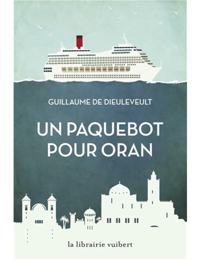 UN PAQUEBOT POUR ORAN